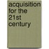 Acquisition for the 21st Century