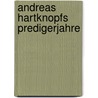 Andreas Hartknopfs Predigerjahre door Karl Philipp Moritz