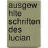 Ausgew Hlte Schriften Des Lucian