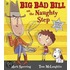Big Bad Bill on the Naughty Step