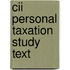 Cii Personal Taxation Study Text