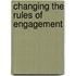 Changing the Rules of Engagement