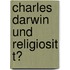 Charles Darwin Und Religiosit T?