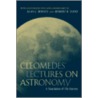 Cleomedes' Lectures on Astronomy by Cleomedes