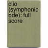 Clio (Symphonic Ode): Full Score door Ch'vez Carlos