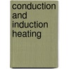Conduction And Induction Heating by Gill Davies