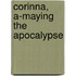 Corinna, A-Maying the Apocalypse