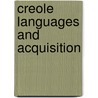 Creole Languages and Acquisition door Inga Herrmann