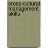 Cross-Cultural Management Skills door David Richards