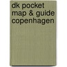 Dk Pocket Map & Guide Copenhagen door Dk Publishing