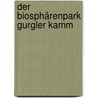 Der Biosphärenpark Gurgler Kamm door Reinhard Starnberger