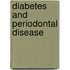 Diabetes And Periodontal Disease