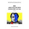 Die Abenteuer des Louis de Laval by Sir Arthur Conan Doyle
