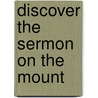 Discover the Sermon on the Mount by Tamera Veenstra Schreur