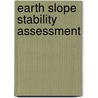Earth Slope Stability Assessment door Mohd Raihan Taha