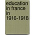 Education in France in 1916-1918