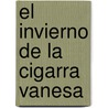El Invierno de La Cigarra Vanesa by Mariasun Landa