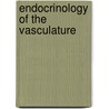 Endocrinology Of The Vasculature door M. Walsh