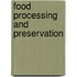 Food Processing And Preservation