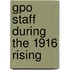 Gpo Staff During The 1916 Rising