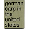 German Carp in the United States door Leon Jacob Cole