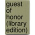 Guest of Honor (Library Edition)