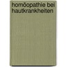 Homöopathie bei Hautkrankheiten door Birgit Uhl-Pelzer