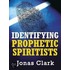 Identifying Prophetic Spiritists