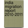 India Migration Report 2010-2011 by Binod Khadria