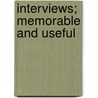 Interviews; Memorable and Useful by Samuel Hanson Cox