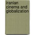 Iranian Cinema and Globalization