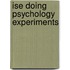 Ise Doing Psychology Experiments