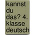 Kannst Du Das? 4. Klasse Deutsch
