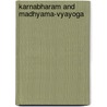Karnabharam And Madhyama-Vyayoga door S.K. Sharma