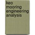 Keo Mooring Engineering Analysis