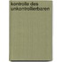Kontrolle des Unkontrollierbaren