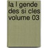 La L Gende Des Si Cles Volume 03
