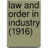 Law and Order in Industry (1916)