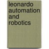 Leonardo Automation and Robotics door Sara Taglialagamba
