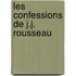 Les Confessions de J.J. Rousseau