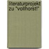 Literaturprojekt zu "Vollhorst!"