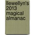 Llewellyn's 2013 Magical Almanac