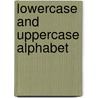 Lowercase And Uppercase Alphabet door Roger Priddy