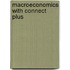 Macroeconomics with Connect Plus
