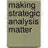 Making Strategic Analysis Matter