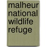 Malheur National Wildlife Refuge door United States Government