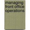 Managing Front Office Operations door Richard M. Brooks