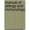 Manual Of Allergy And Immunology by Thomas Casale