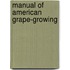 Manual of American Grape-Growing