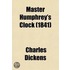 Master Humphrey's Clock Volume 1